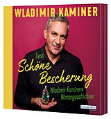 Audio CD (CD/SACD) Schöne Bescherung  Wladimir Kaminers Wintergeschichten von Wladimir Kaminer