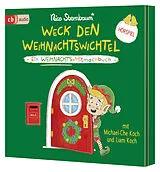 Audio CD (CD/SACD) Weck den Weihnachtswichtel von Nico Sternbaum