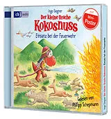 Audio CD (CD/SACD) Der kleine Drache Kokosnuss  Einsatz bei der Feuerwehr von Ingo Siegner