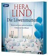 Audio CD (CD/SACD) Die Löwenmutter von Hera Lind