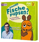 Audio CD (CD/SACD) Frag doch mal ... die Maus: Können Fische pupsen? von Sabine Dahm