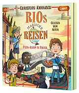 Audio CD (CD/SACD) Rios magische Reisen  Pizza-Alarm in Italien von Christoph Karrasch