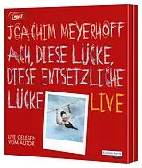 Audio CD (CD/SACD) Ach, diese Lücke, diese entsetzliche Lücke. Live von Joachim Meyerhoff