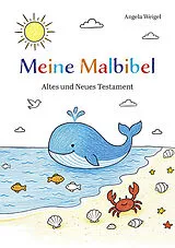 Geheftet Meine Malbibel von Angela Weigel