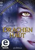 E-Book (epub) Drachenhaut von Frances G. Hill