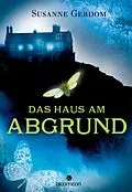 E-Book (epub) Das Haus am Abgrund von Susanne Gerdom