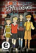 E-Book (epub) Die Schattenbande legt los! (Schattenbande 1) von Frank M. Reifenberg, Gina Mayer