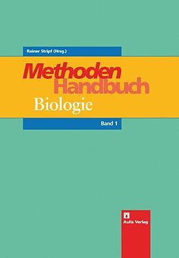 Fester Einband Biologie allgemein / Methoden-Handbuch Biologie von Ulrike Barthelmes, Jörg Barthelmes, Kerstin Faust