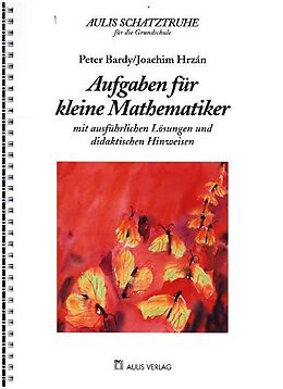 Kartonierter Einband Aulis Schatztruhe für die Grundschule / Aufgaben für kleine Mathematiker von Peter Bardy, Joachim Hrzán