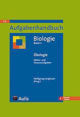 Unterrichtsmaterialien Aufgabenhandbuch Biologie SII / Ökologie von 