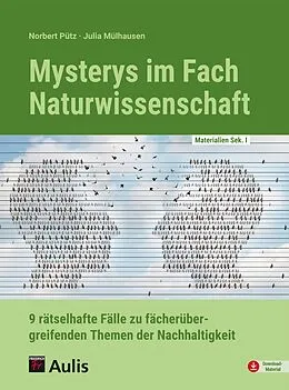 E-Book (pdf) Mysterys im Fach Naturwissenschaft von Norbert Pütz, Julia Mühlhausen