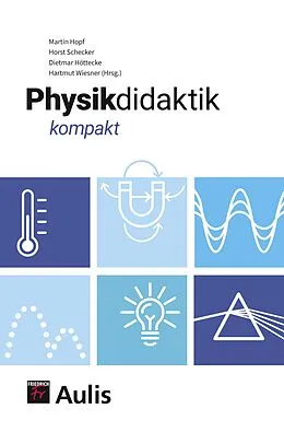 E-Book (pdf) Physikdidaktik kompakt von Martin Hopf, Horst Schecker, Dietmar Höttecke