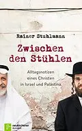 E-Book (epub) Zwischen den Stühlen von Rainer Stuhlmann