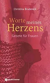 Fester Einband Worte meines Herzens von Christina Brudereck