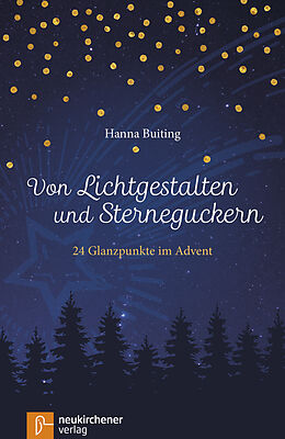 Kartonierter Einband Von Lichtgestalten und Sterneguckern von Hanna Buiting