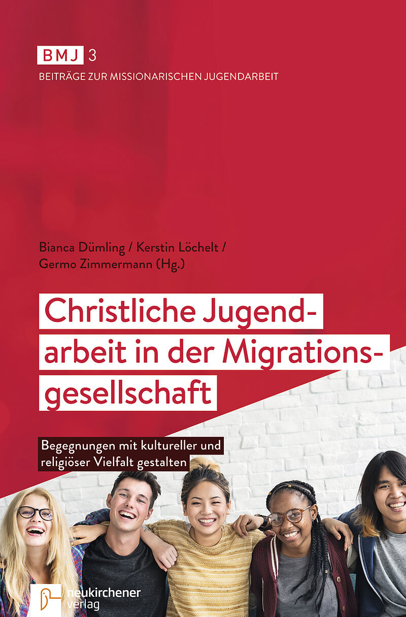 Christliche Jugendarbeit in der Migrationsgesellschaft