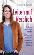 E-Book (epub) Leiten auf Weiblich von Elisabeth Schoft