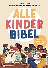 Fester Einband Alle-Kinder-Bibel von Andrea Karimé