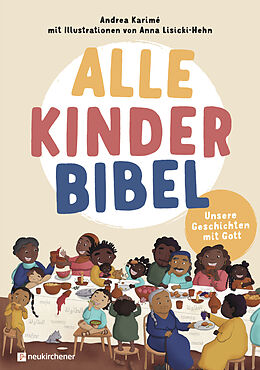 Fester Einband Alle-Kinder-Bibel von Andrea Karimé