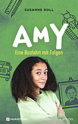 Fester Einband Amy - Eine Busfahrt mit Folgen von Susanne Roll