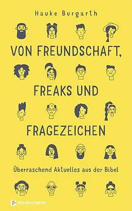 E-Book (epub) Von Freundschaft, Freaks und Fragezeichen von Hauke Burgarth