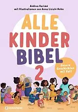 Fester Einband Alle-Kinder-Bibel 2 von Andrea Karimé