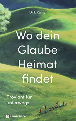 E-Book (epub) Wo dein Glaube Heimat findet von Dirk Kähler