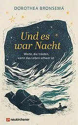 Fester Einband Und es war Nacht von Dorothea Bronsema