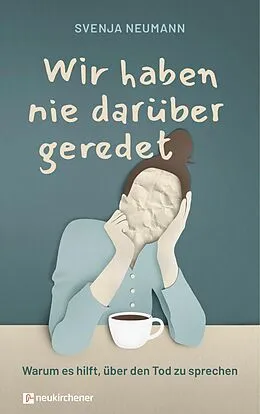 E-Book (epub) Wir haben nie darüber geredet von Svenja Neumann