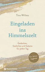 Fester Einband Eingeladen ins Himmelszelt von Tina Willms