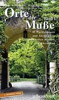 E-Book (pdf) Orte der Muße, pdf von Gerti Keller, Willy Peter Müller