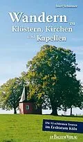 E-Book (pdf) Wandern zu Klöstern, Kirchen und Kapellen von Josef Schlösser