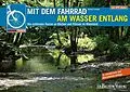 E-Book (pdf) Mit dem Fahrrad am Wasser entlang von Norbert Schmidt