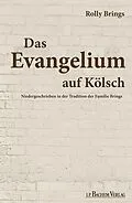 E-Book (pdf) Das Evangelium auf Kölsch von Rolly Brings
