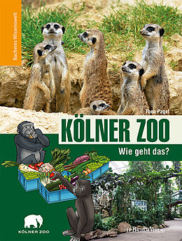 Fester Einband Kölner Zoo - Wie geht das? von Theo Pagel