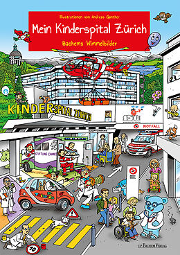 Pappband Mein Kinderspital Zürich von Andreas Ganther