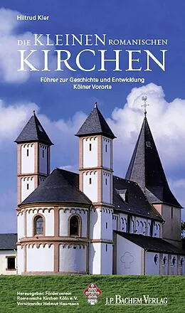 E-Book (epub) Die kleinen romanischen Kirchen von Hiltrud Kier