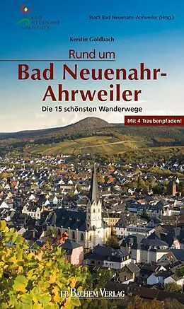 E-Book (pdf) Rund um Bad Neuenahr-Ahrweiler von Kerstin Goldbach