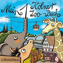 Kartonierter Einband Mein 1. Kölner Zoo-Buch von 