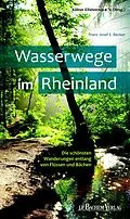 E-Book (pdf) Wasserwege im Rheinland von Dr. Franz Josef Becker