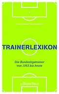E-Book (epub) Trainerlexikon von Miriam Bernhardt, Herrmann Schmidt