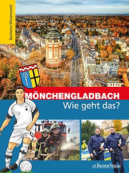 E-Book (pdf) Mönchengladbach - Wie geht das? von Martin Nusch, Marcel Steuermann