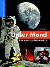 E-Book (pdf) Unser Mond - Eine kosmische Wissensreise von Jennifer Wagner