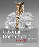 Fester Einband Colonia Romanica, Band XXXVII von 