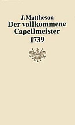 Notenblätter Der vollkommene Capellmeister von Johann Mattheson