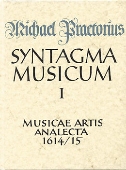 Notenblätter Syntagma musicum / Musicae artis Analecta von Michael Praetorius