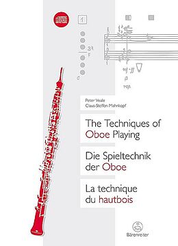Kartonierter Einband Die Spieltechnik der Oboe / The Techniques of Oboe Playing / La technique du hautbois von Peter Veale, Claus-Steffen Mahnkopf, Wolfgang Motz