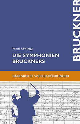 Kartonierter Einband Die Symphonien Bruckners von 
