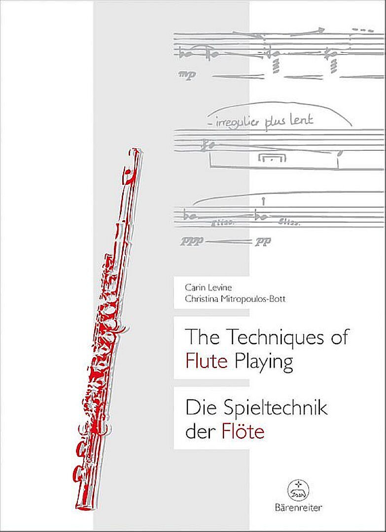 The Techniques of Flute Playing I / Die Spieltechnik der Flöte I