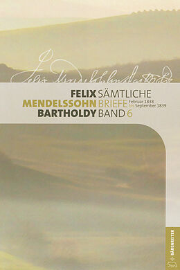 Fester Einband Felix Mendelssohn Bartholdy - Sämtliche Briefe in 12 Bänden von 